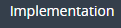 1. Select TAB Implementation
