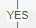 3. Enter Label "YES"