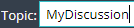 2. Enter Topic
Description