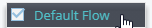 1. Select Default Flow