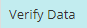1. Start "Verify Data"