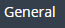 2. Open General TAB