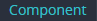 6. Component