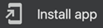 1. Click "Install app"
