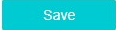 2. Click button "Save"