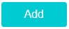 2. Click "Add"