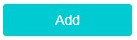 2. Click "Add"