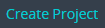 1. Create Project