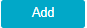 1. Click "Add"
