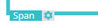 1. Click Button "Span"
