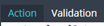 3. Enter Action & Validation Script