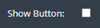 2. Uncheck Option "Show Button"