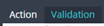 3. Enter Action & Validation Script