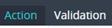 3. Enter Action & Validation Scripts