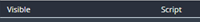 2. Select "Visible" and State "Script"