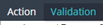 3. Enter Action&Validation Script