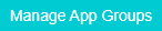 1. Click to Manage App Groups